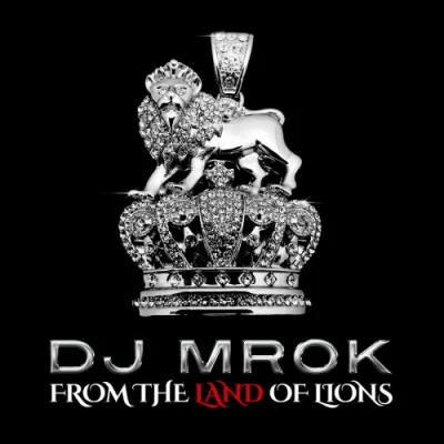Dj Mrok - From The Land Of Lions (2022)