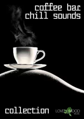 Coffee Bar Chill Sounds (Volumes 1 - 32) (2013 - 2022)