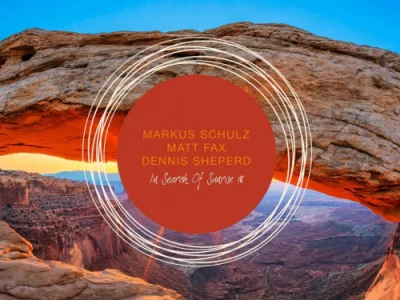 Markus Schulz & Matt Fax & Dennis Sheperd / In Search of Sunrise 18 (2022)