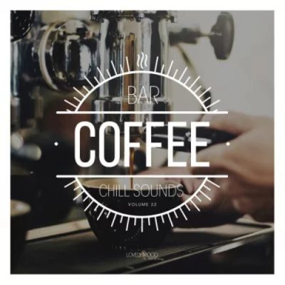 Coffee Bar Chill Sounds, Vol. 32 (2022)