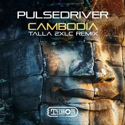 Pulsedriver - Cambodia (Talla 2XLC Remix) (2022)