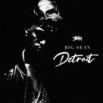 Big Sean - Detroit (2022)