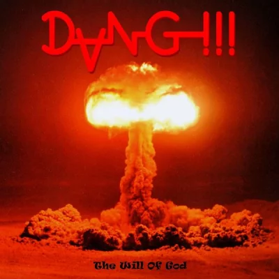 Dang!!! - The Will of God (2022)