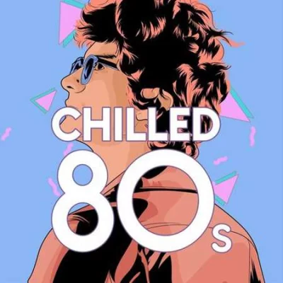 Chilled 80's (2022)