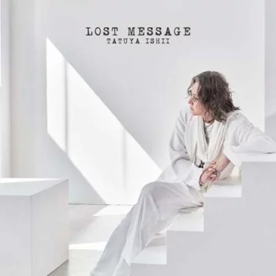 Tatuya Ishii - Lost Message (2022)