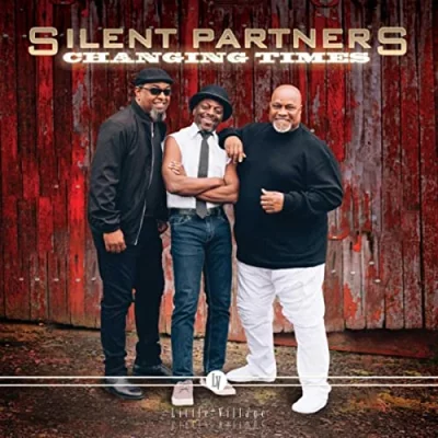 Silent Partners -  Changing Times (2022)